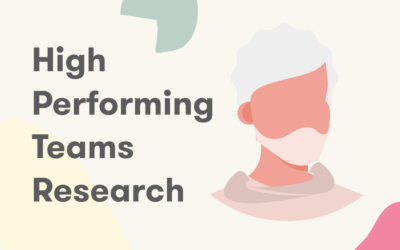 What does the research say about teams and how to make them high-performing?